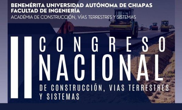 II Congreso Nacional de Construcción, Vias Terrestres y Sistemas